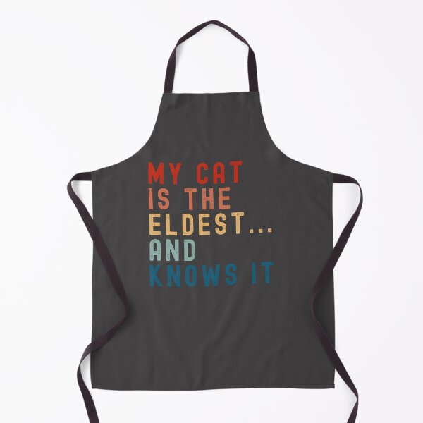 Item preview, MY CAT IS THE ELDEST...AND KNOWS IT designed and sold by Bentenya.