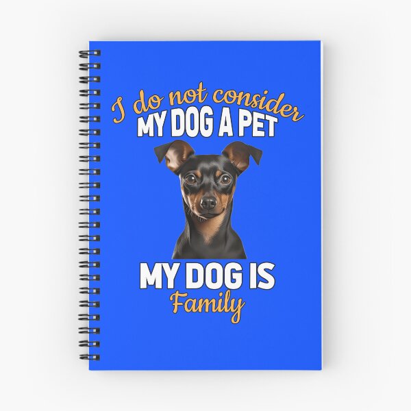 Item preview, Miniature Pincher Dog Owner I Do Not Consider My Dog A Pet My Dog Is Family  designed and sold by fantasticdesign.