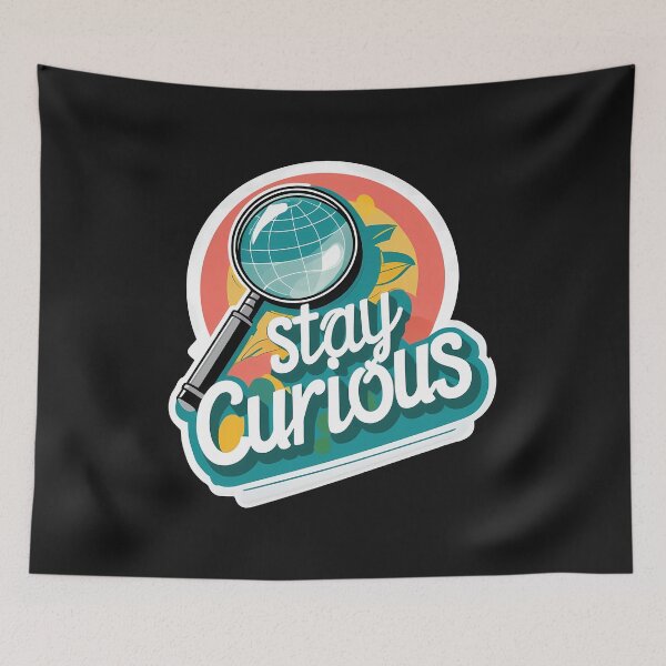 Item preview, Stay Curious – Exploration & Learning designed and sold by zoughlal.