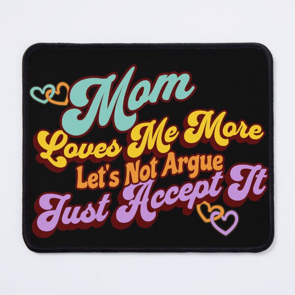 Item preview, Mom Loves Me More designed and sold by KTDesigns321.