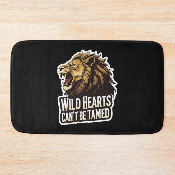 Item preview, Wild Hearts Can’t Be Tamed – Bold & Untamed designed and sold by zoughlal.