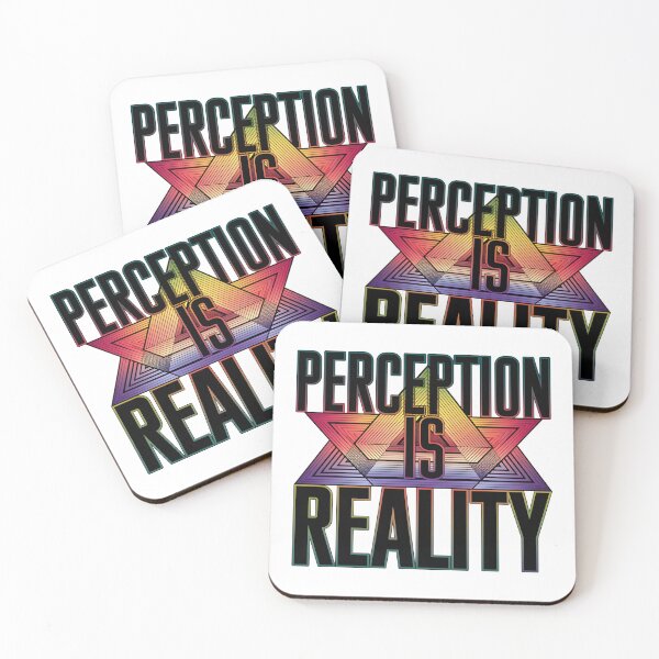 Item preview, Perception is Reality designed and sold by NenonoDesigner.