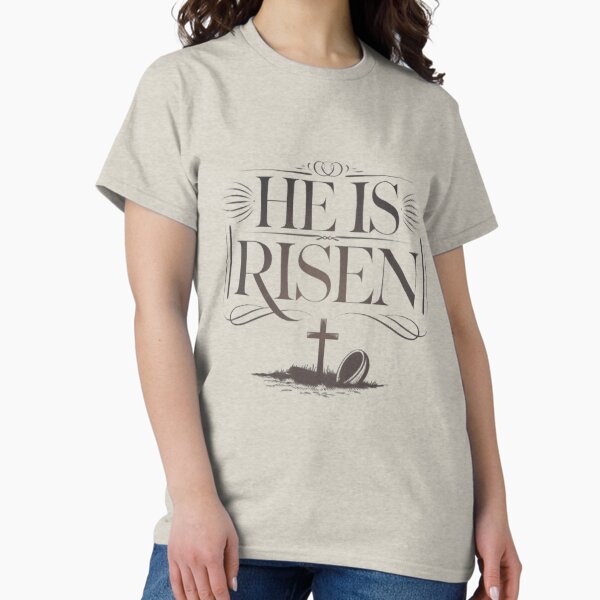 Item preview, "He is Risen" Easter T-Shirt – Celebrate Resurrection Sunday designed and sold by Aurastyles.