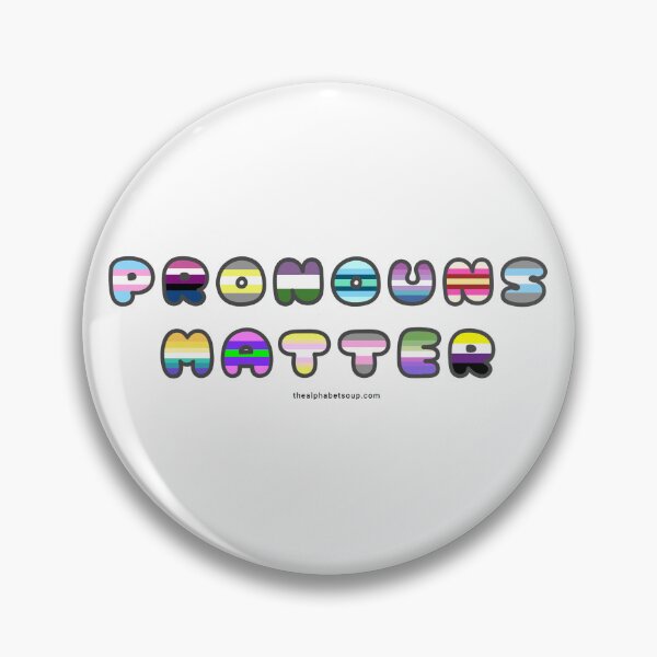 Item preview, Pronouns Matter designed and sold by AlphabetSoupLLC.