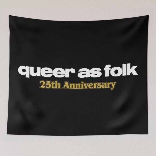 Item preview, Queer as folk: 25th Anniversary Logo designed and sold by GroupieClub.
