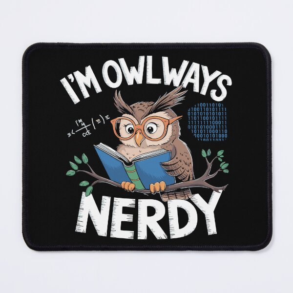 Item preview, I'm owlways nerdy designed and sold by OffensiveFun.