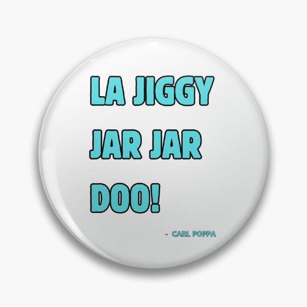 Item preview,  la jiggy jar jar doo, carl poppa designed and sold by RadiantRoost.
