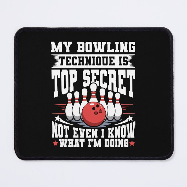 Item preview, Funny Bowling Technique Top Secret designed and sold by Imaginarium Design.