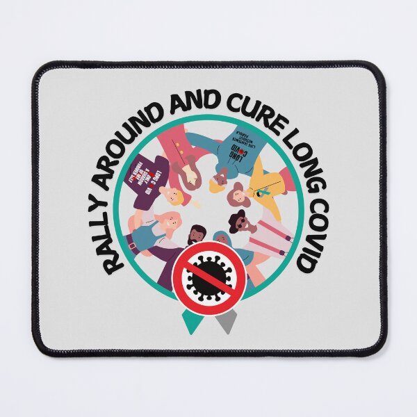 Item preview, Rally Around and Take Action to Cure LONG COVID. designed and sold by MPC-Mince-Pies.