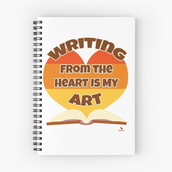 Item preview,  Writing From the Heart Is My Art designed and sold by mytshirtfort.