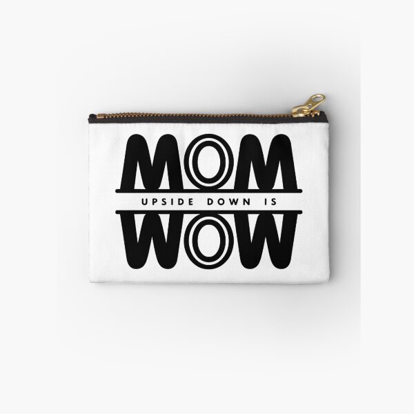 Item preview, Mom Upside Down is Wow - Funny Typography designed and sold by theartfulaspie.