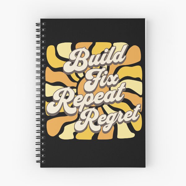 Item preview, Build, fix, repeat, Regret designed and sold by Tees16.