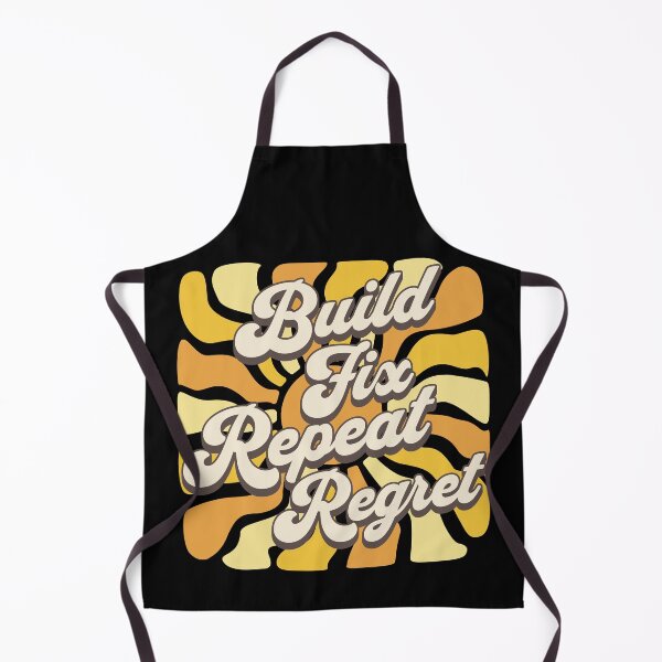Item preview, Build, fix, repeat, Regret designed and sold by Tees16.