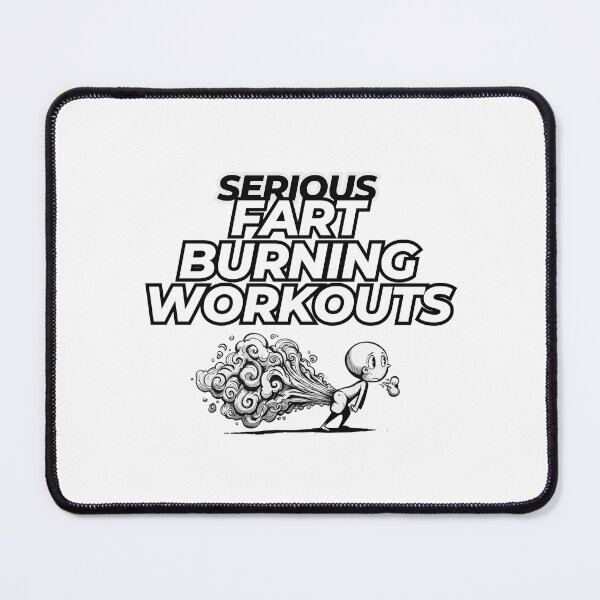 Item preview, Funny Fart T-shirts Men Women - Serious Fart Burning Workouts designed and sold by AllYoursShop.