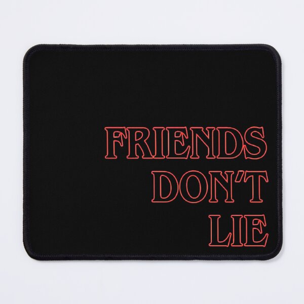 Item preview, FRIENDS DON'T LIE designed and sold by Conscis Arts.