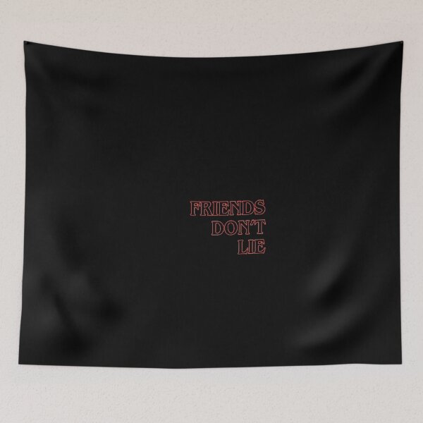 Item preview, FRIENDS DON'T LIE designed and sold by Conscis Arts.