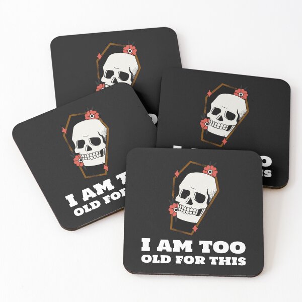 Item preview, I Am Too Old for This – Funny Sarcastic Adult Humor designed and sold by Timnitdesigns.