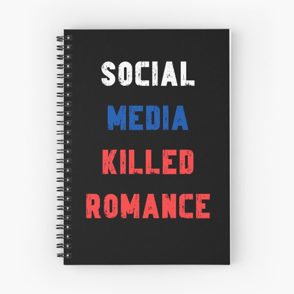Item preview, Social media killed romance designed and sold by VestimentaVide.