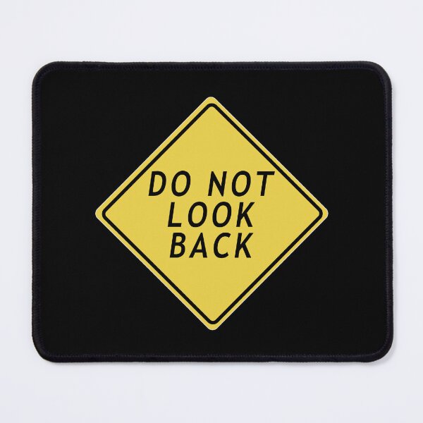 Item preview, Caution Do not look back designed and sold by WordyDreams.
