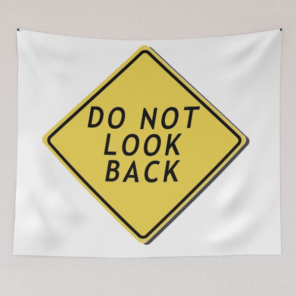 Item preview, Caution Do not look back designed and sold by WordyDreams.