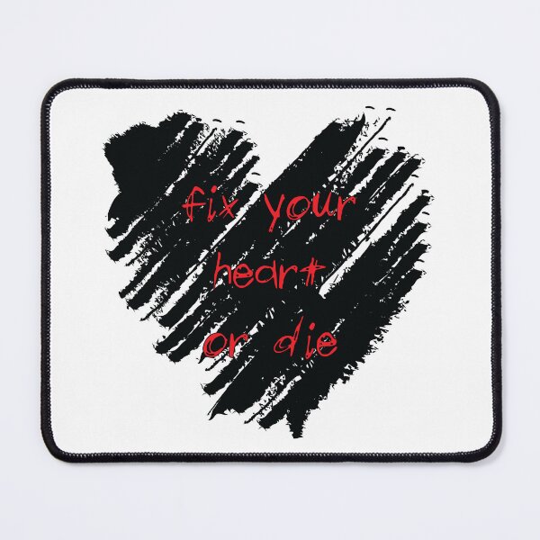 Item preview, Fix your heart or die designed and sold by cubiclecoma.
