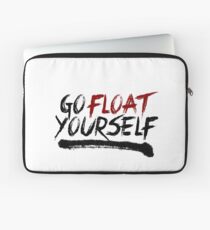 Go Float Yourself Laptop Sleeve