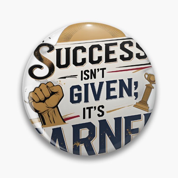 Item preview, Success Isn’t Given; It’s Earned designed and sold by Cool Cash Tees .