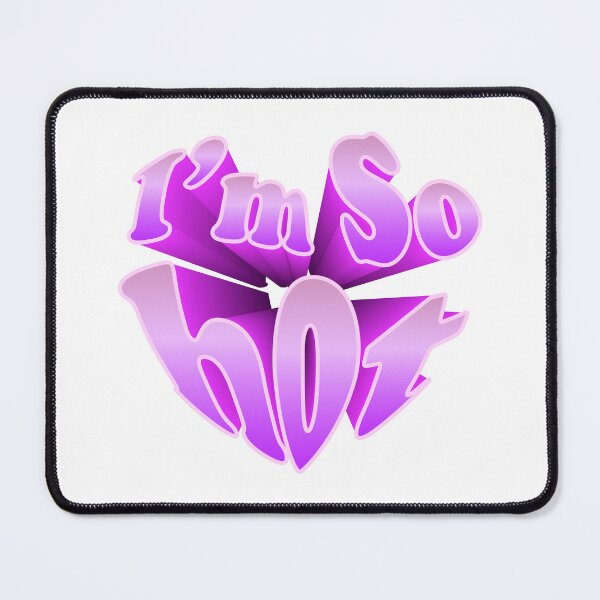 Item preview, I'm so hot designed and sold by Pixsfile.