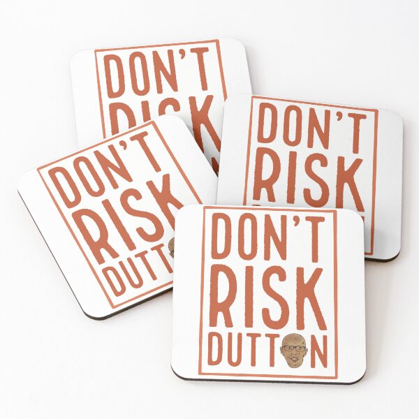 Item preview, Don’t Risk Dutton designed and sold by artbymandymeow.