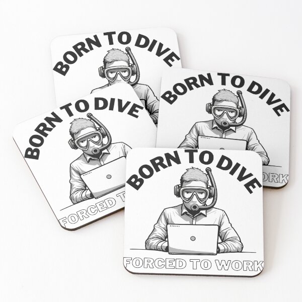 Item preview, Born to dive, forced to work - Black Text designed and sold by mrddst.