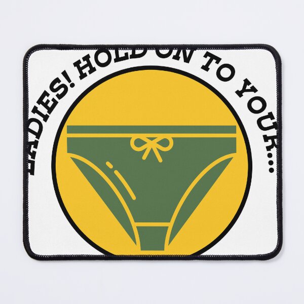 Item preview, Ladies! Hold onto your panties designed and sold by Average Dude Riding Hard Trails.