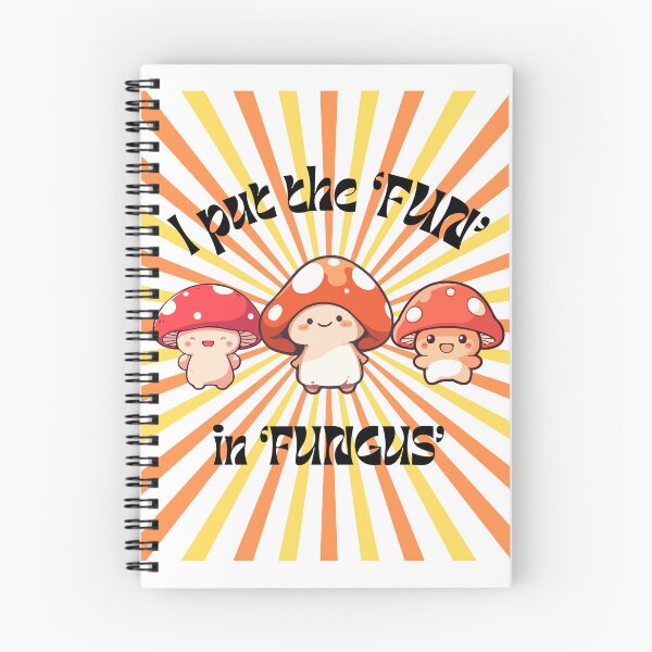 Item preview, I put the 'FUN' in FUNGUS! designed and sold by HappyHippo24.