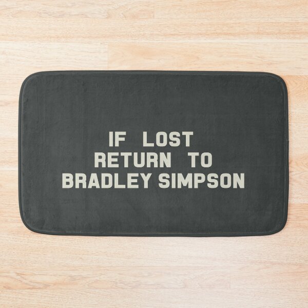 Artikelvorschau, If Lost Return to Bradley Simpson Tee entworfen und verkauft von 2000sbabyangel.