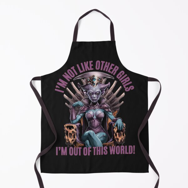 Item preview, I'm Not Like Other Girls: I'm Out of This World! Alien Queen Energy designed and sold by elynne9.
