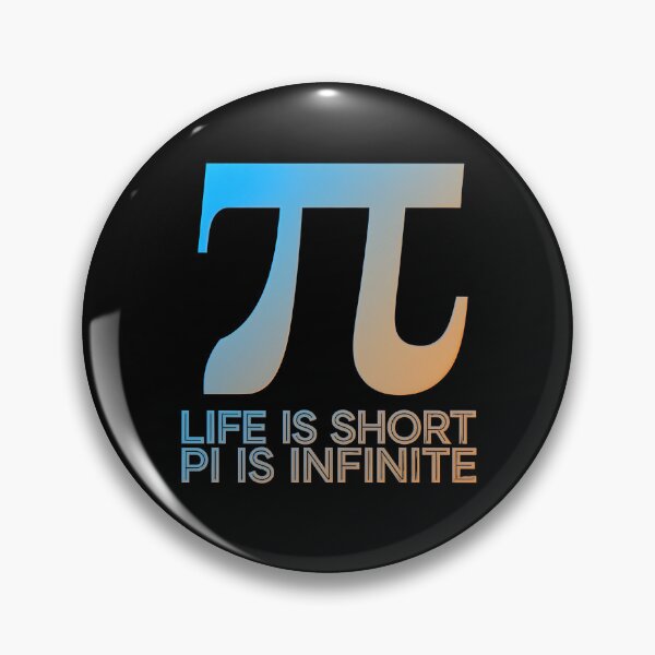 Item preview, Life is Short, Pi is Infinite – Funny Math Design designed and sold by moniowate.
