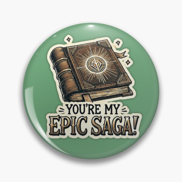 Item preview, You're My Epic Saga designed and sold by KikayMart.