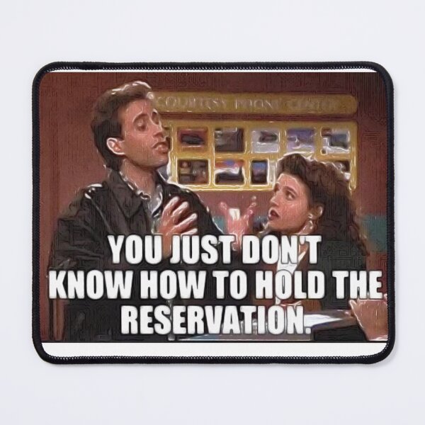 Item preview, You just don’t know how to hold the reservation  designed and sold by Sydney Creations.