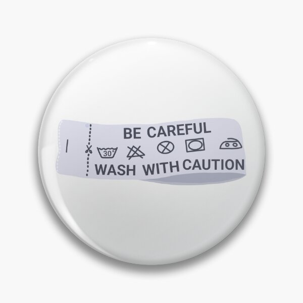 Item preview, Be Careful, Wash with Caution designed and sold by petiteToulon.