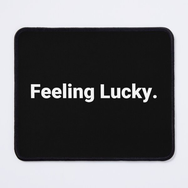 Item preview, Feeling Lucky. designed and sold by Text-based T-Shirts and Gifts.