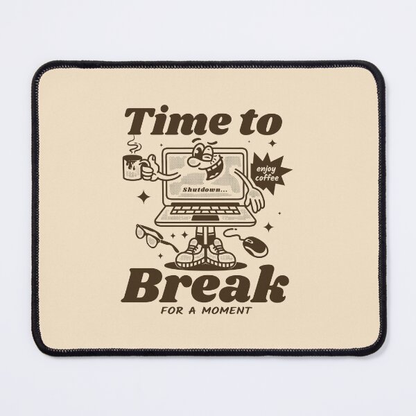 Item preview, Time to break designed and sold by adipra.