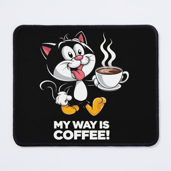 Item preview, My way is coffee - Lucky coffee - Goodly morning - I dont do mornings - Morning vibes - Hate mornings - Early bird designed and sold by JansenGS.