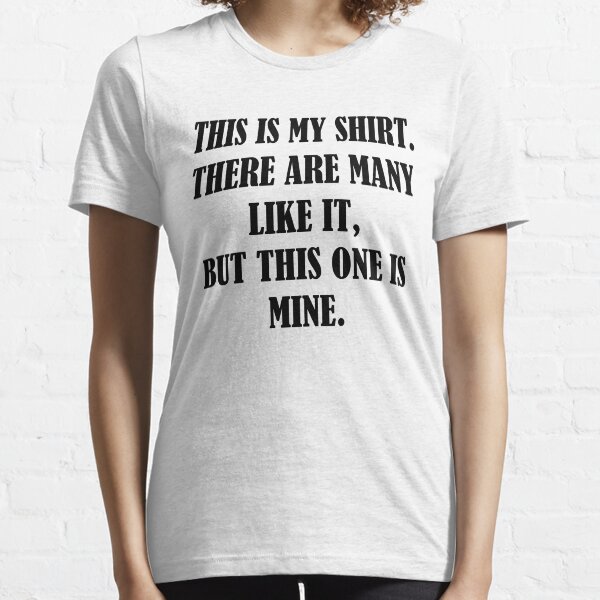 This is my RIFLE (Full Metal Jacket) shirt, mug, case, skin, bag Essential T-Shirt
