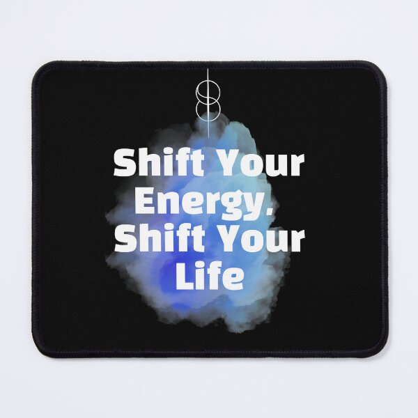Item preview, Shift Your Energy Shift Your Life - Reality Shifting designed and sold by SpartanDStore.
