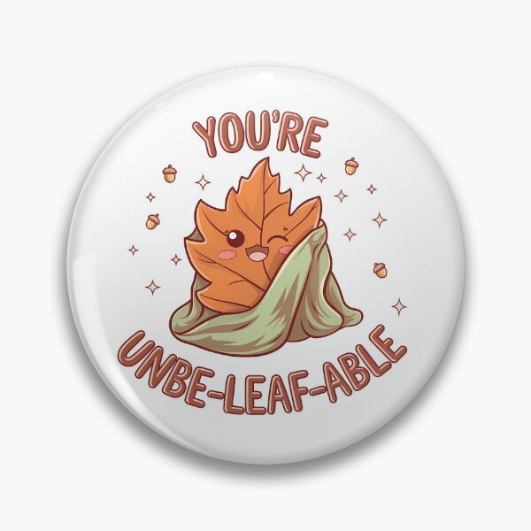 Item preview, You're Unbe-Leaf-Able - Cute Autumn Leaf Pun Design designed and sold by Pixelblueprint.