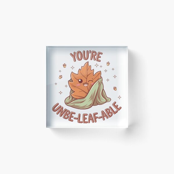 Item preview, You're Unbe-Leaf-Able - Cute Autumn Leaf Pun Design designed and sold by Pixelblueprint.