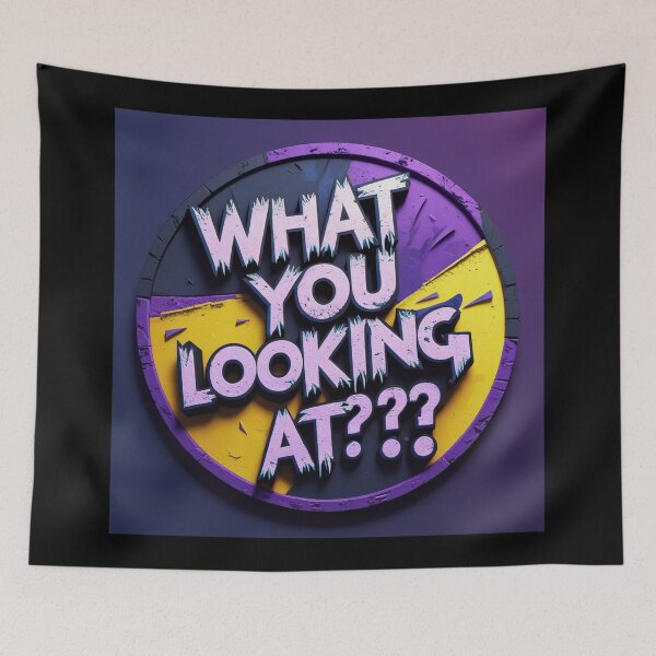 Item preview, What you Looking at? designed and sold by Vintage Designs +.