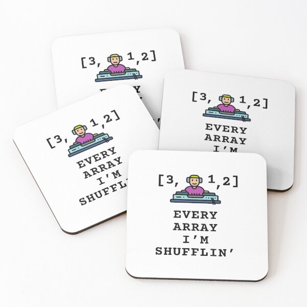Item preview, Every array I'm shufflin' designed and sold by WurmWeb.DesignShop.