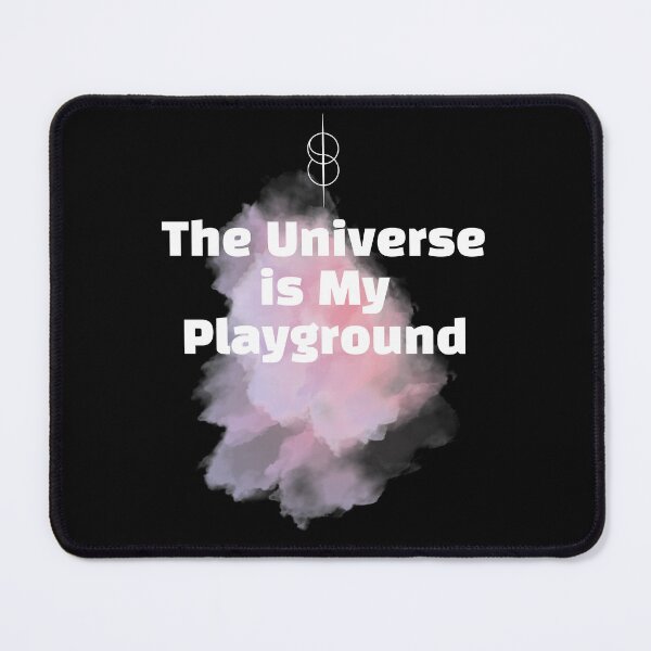 Item preview, The Universe is my Playground - Reality Shifting  designed and sold by ZenReiArt.