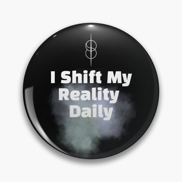 Item preview, I Shift my Reality Daily designed and sold by SpartanDStore.