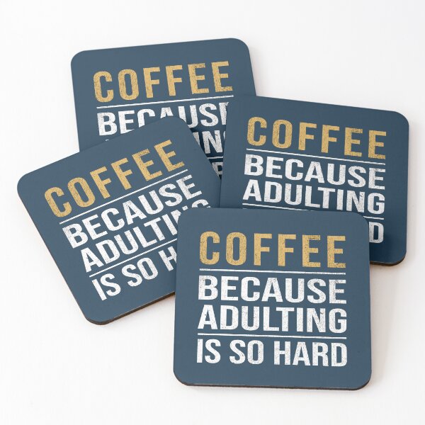 Item preview, Coffee Because Adulting Is So Hard  designed and sold by NosandEdgy.